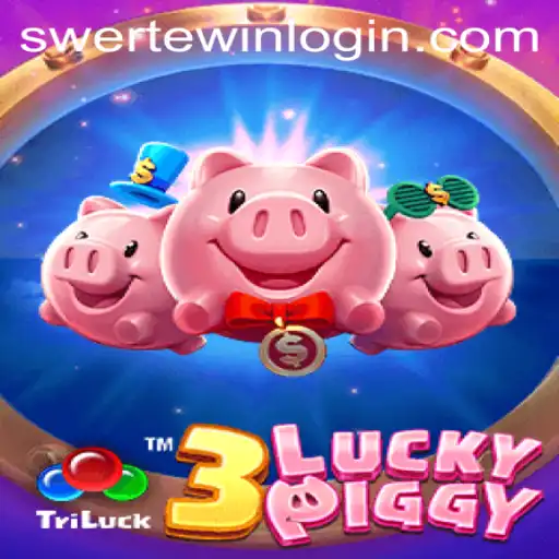 Unveiling the Thrilling World of 3LUCKYPIGGY: A Guide to Swerte.Win's Latest Sensation